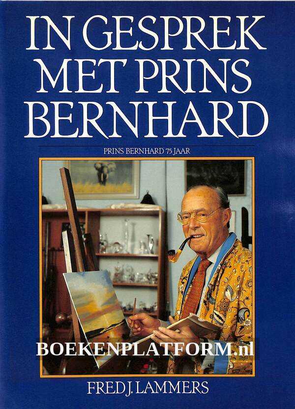 Boek Prins Bernhard – Een Koninklijke Erfenis en Zijn Invloed op Nederland